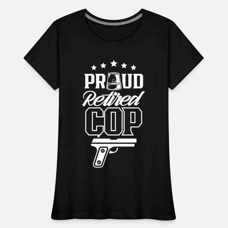 Proud Retired Cop Police Officer Retirement