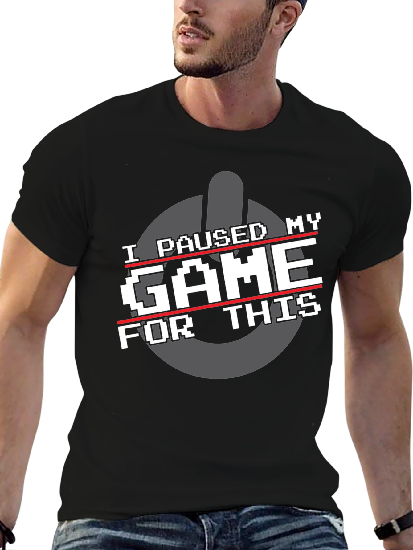 I Paused My Game For This Graphic T-Shirt