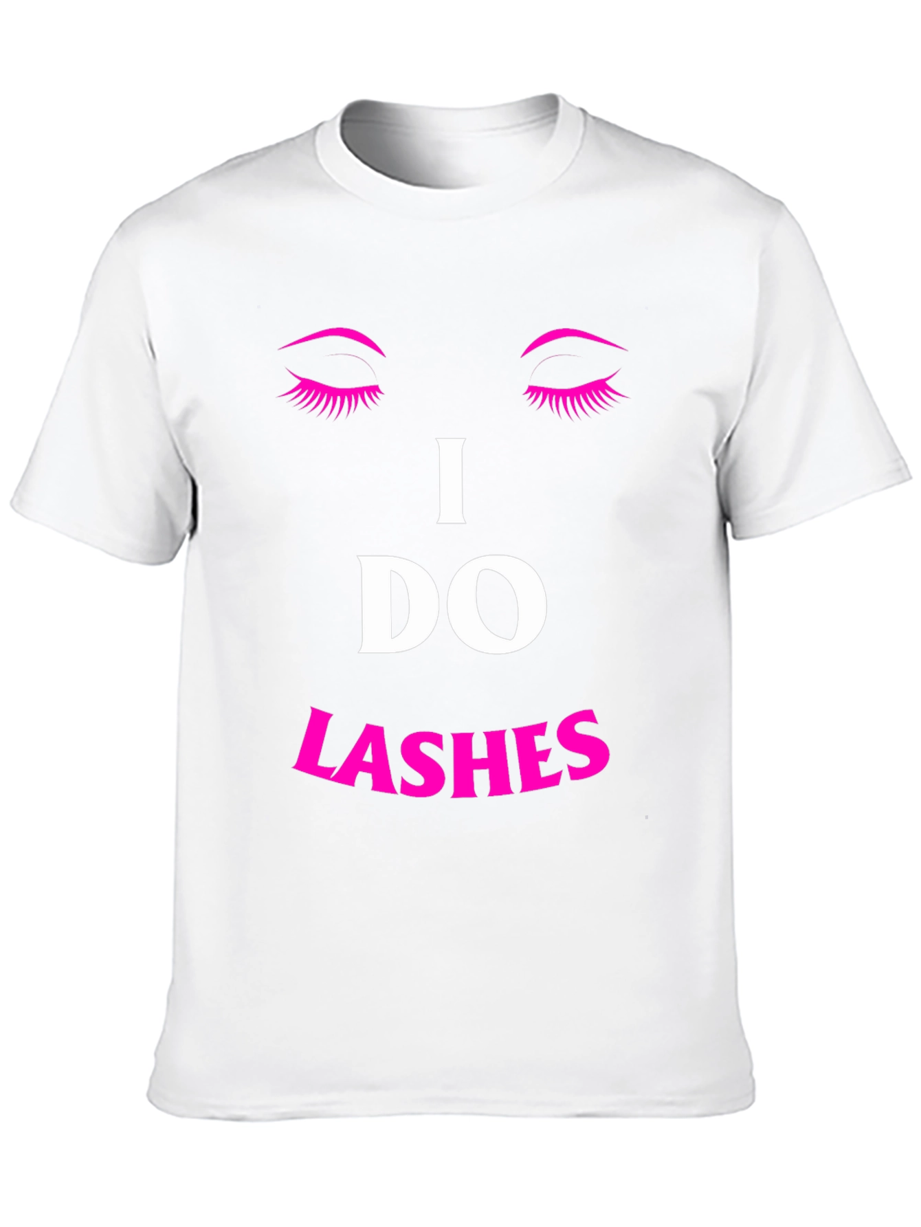 I Do Lashes Graphic Tee