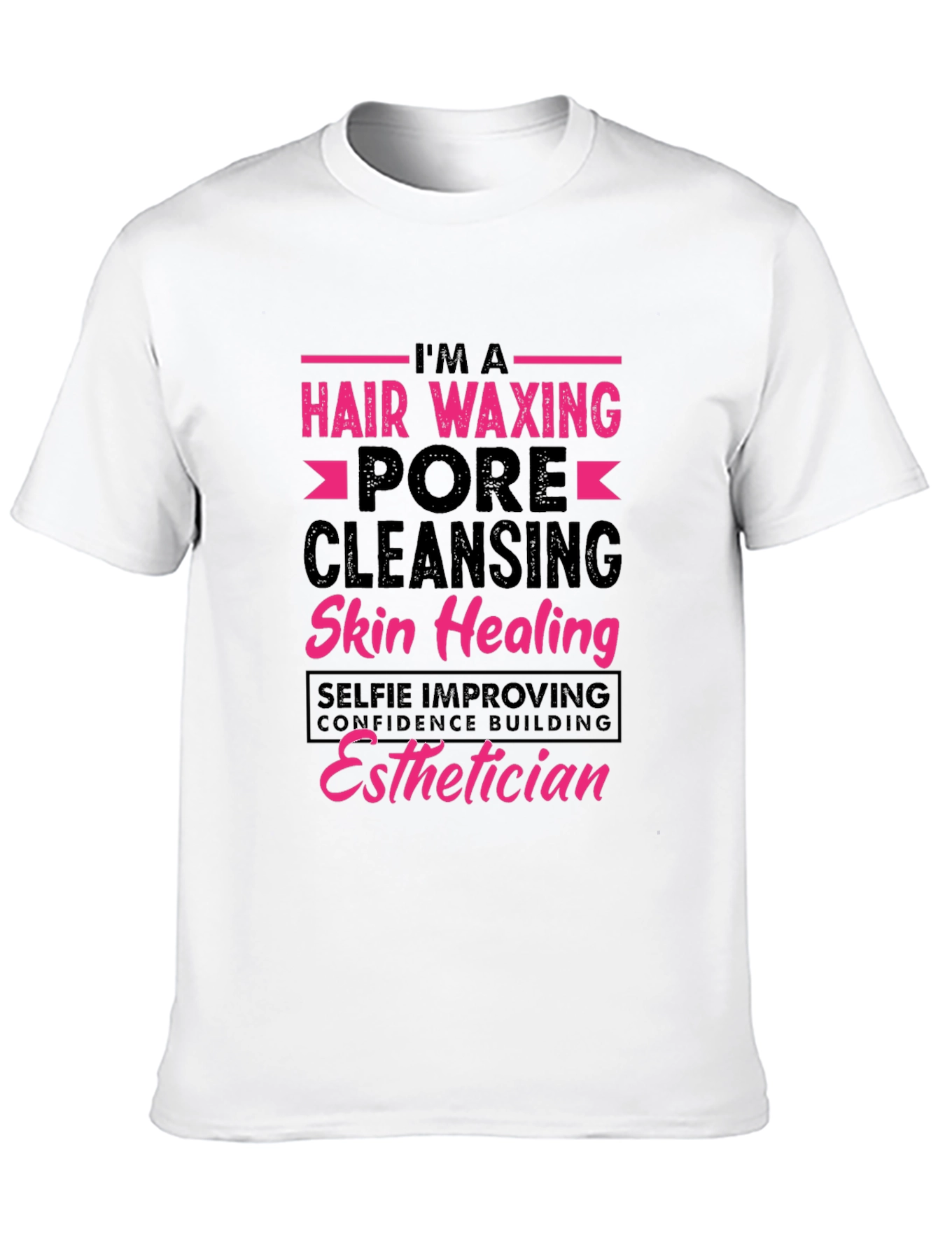 Esthetician T-Shirt - Hair Waxing Pore Cleansing Design