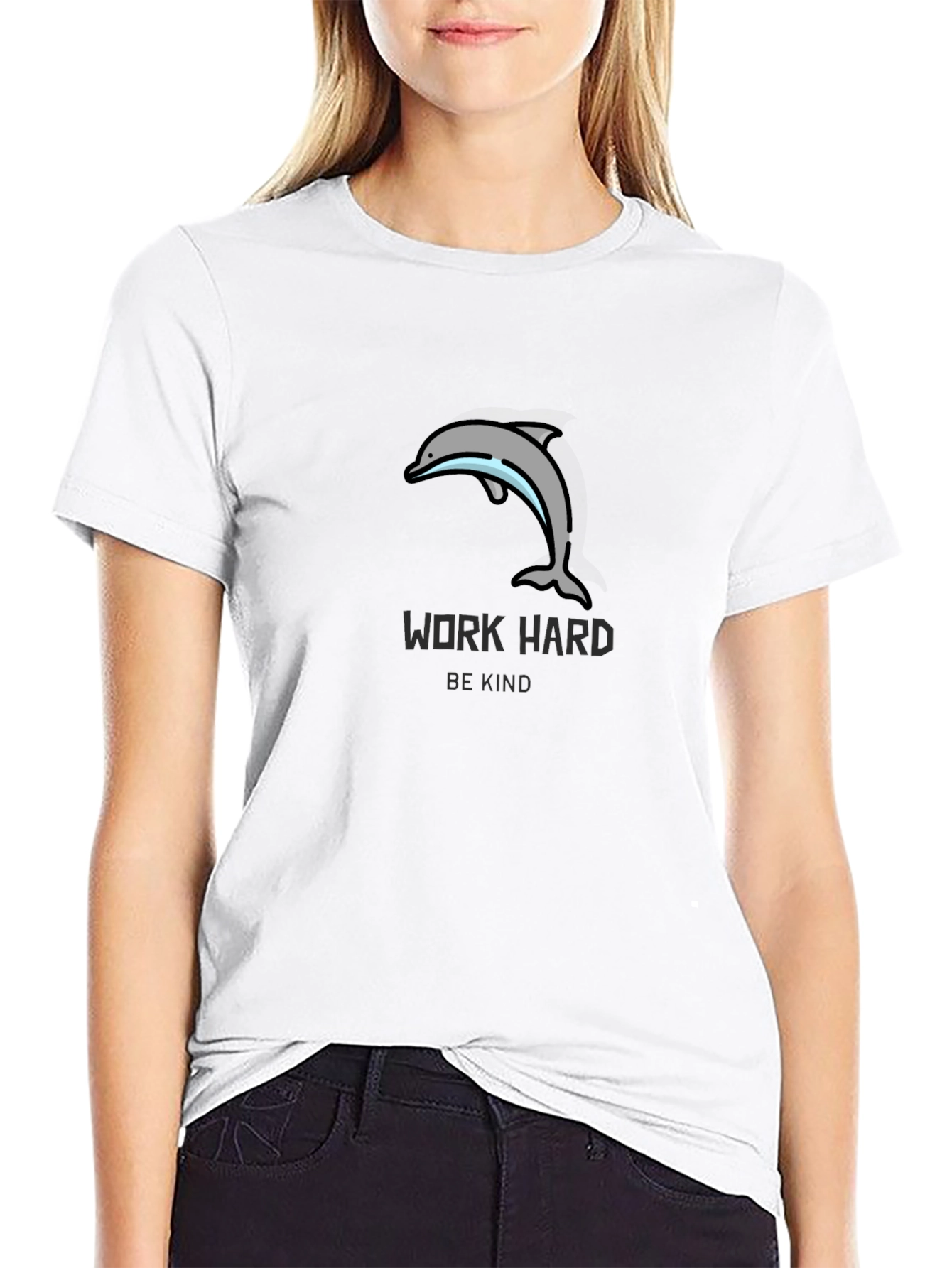 Work Hard Be Kind Dolphin T-Shirt