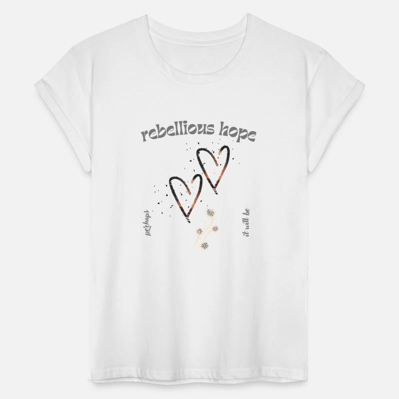 Rebellious Hope Rebellious Romance T-shirt