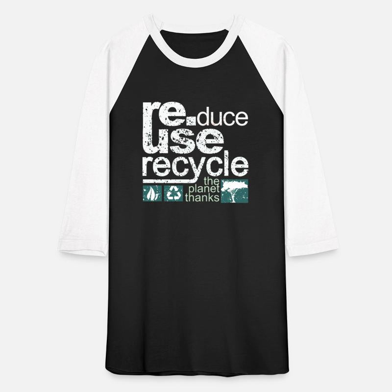 Reduce - Reuse - Recycle