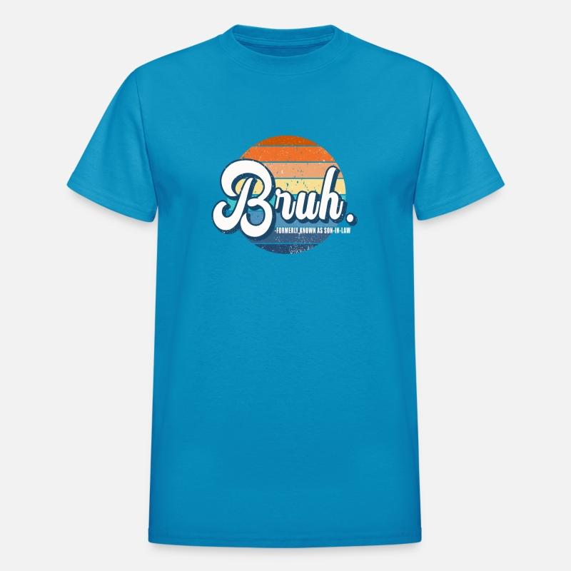 Retro Bruh Formerly Known As Son-In-Law