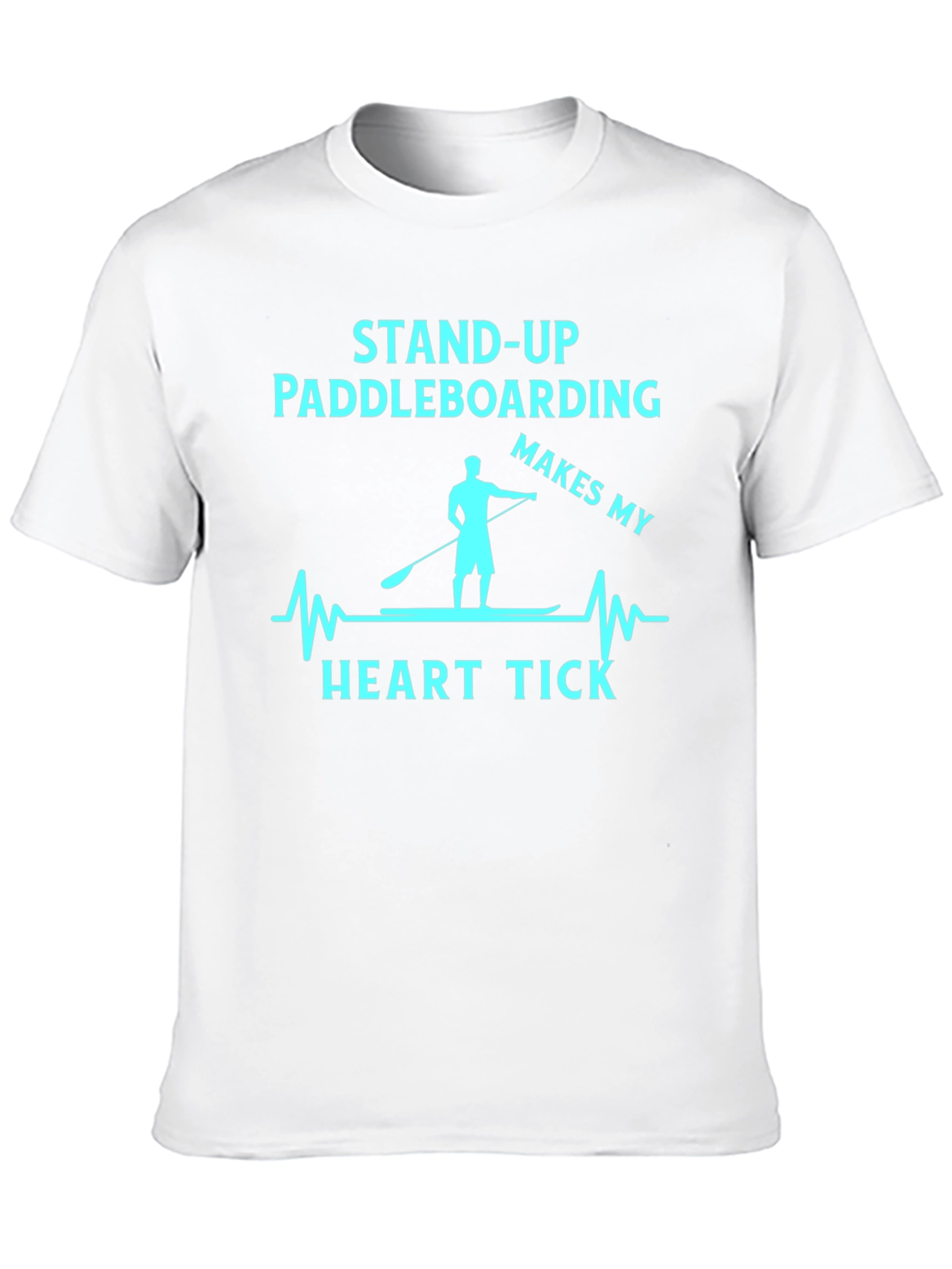 Stand Up Paddle Boarding Makes My Heart Tick T-Shirt