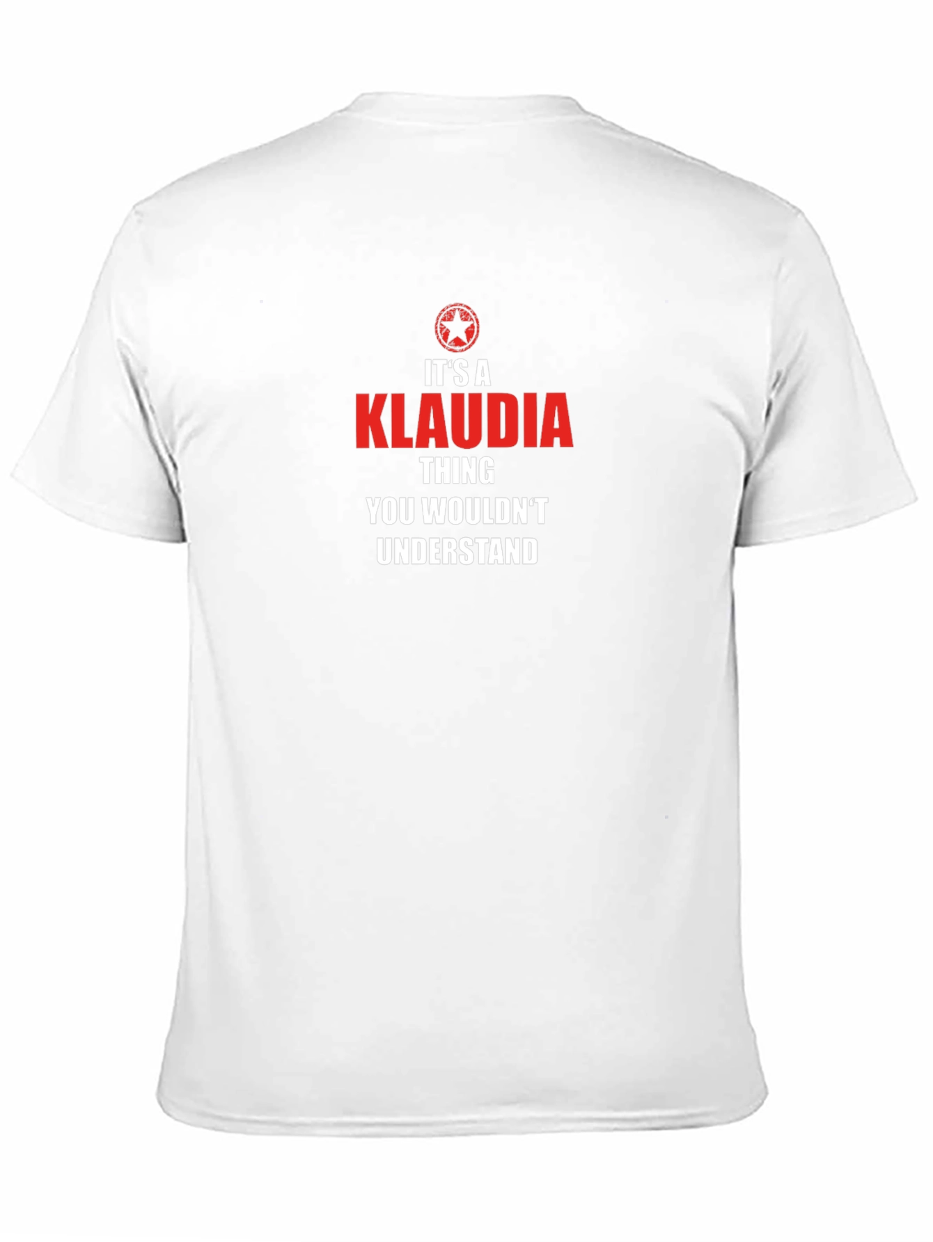 Its a Klaudia Thing T-Shirt