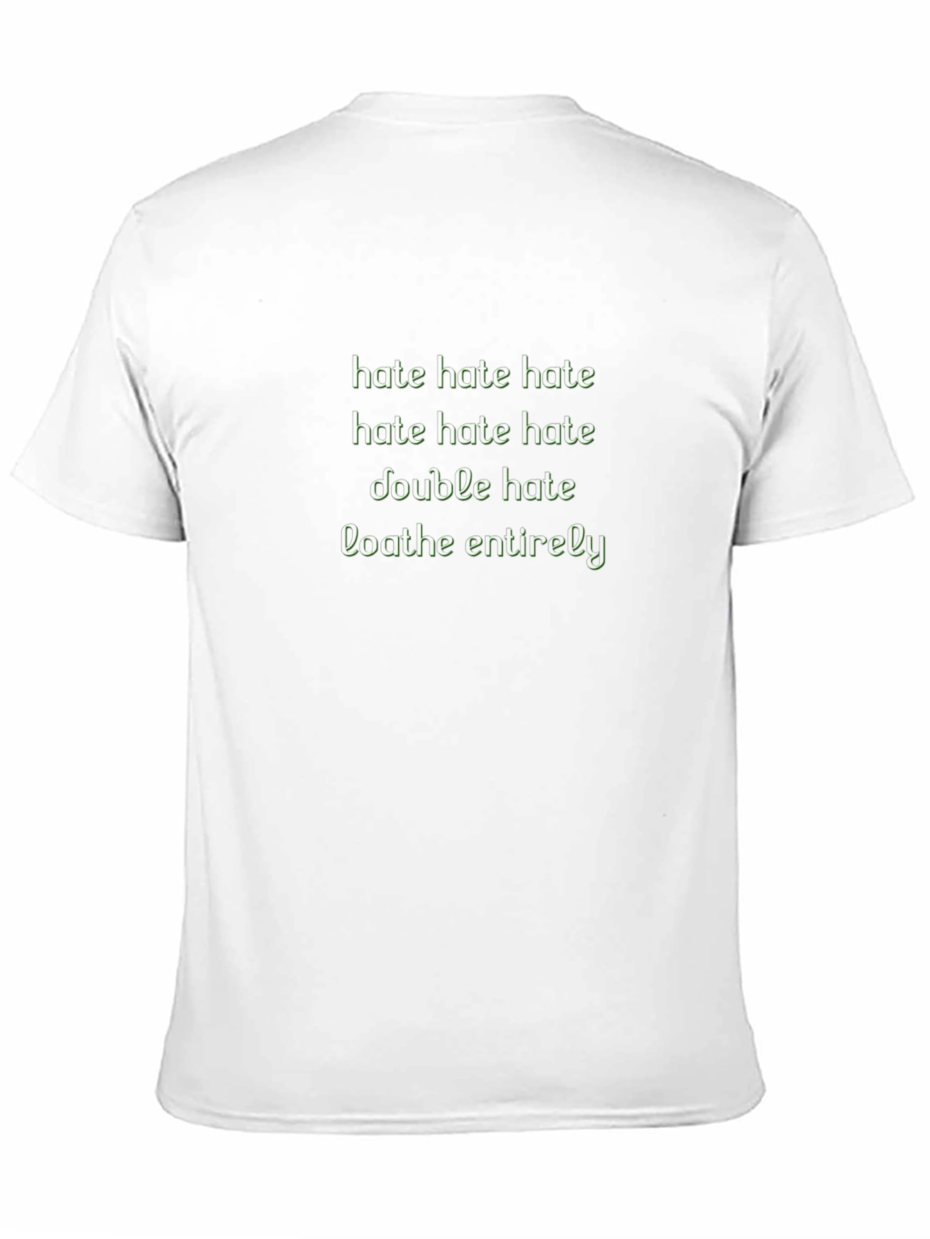 Hate Slogan Graphic Tee - Dark Humor Fashion