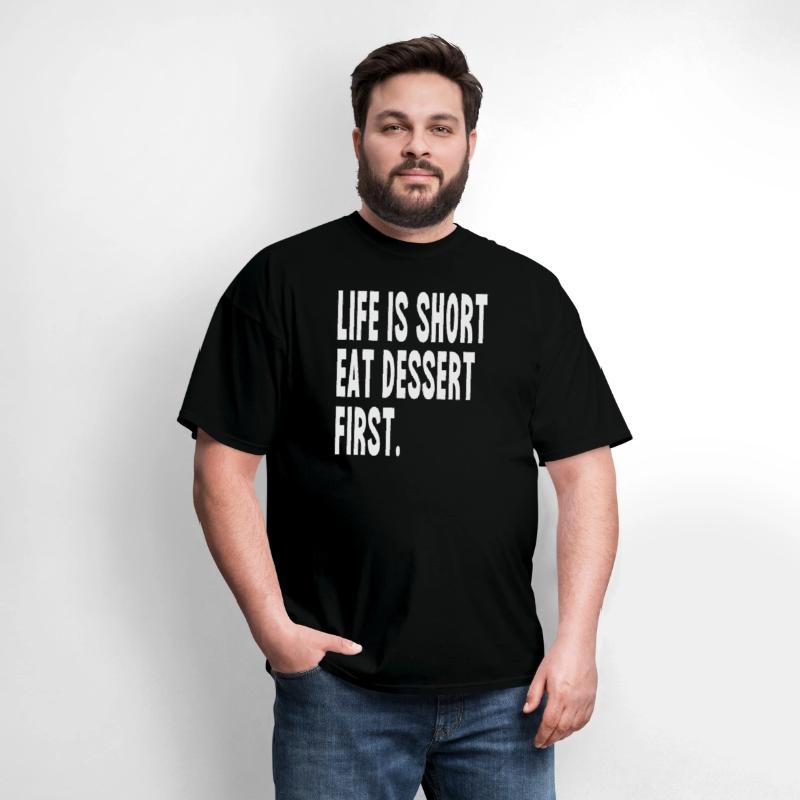 Sacher torte Shirt Life is Short Eat Dessert First