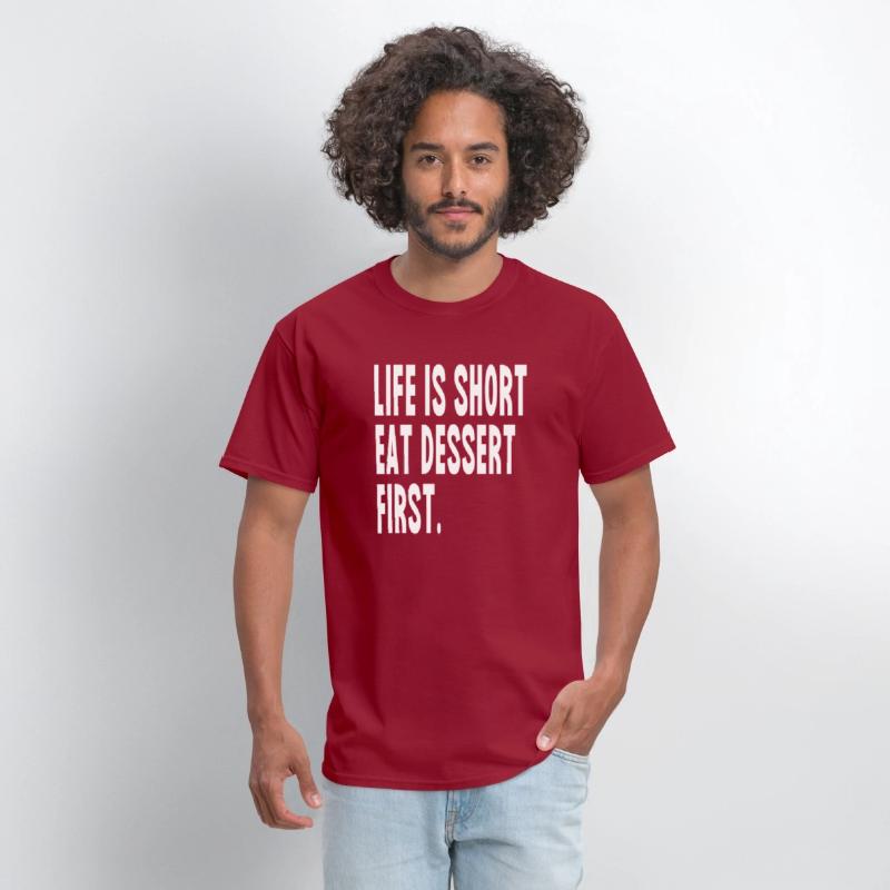 Sacher torte Shirt Life is Short Eat Dessert First