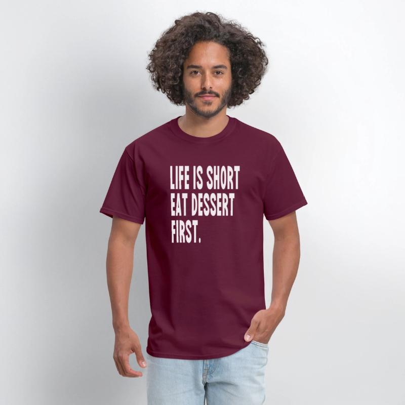 Sacher torte Shirt Life is Short Eat Dessert First