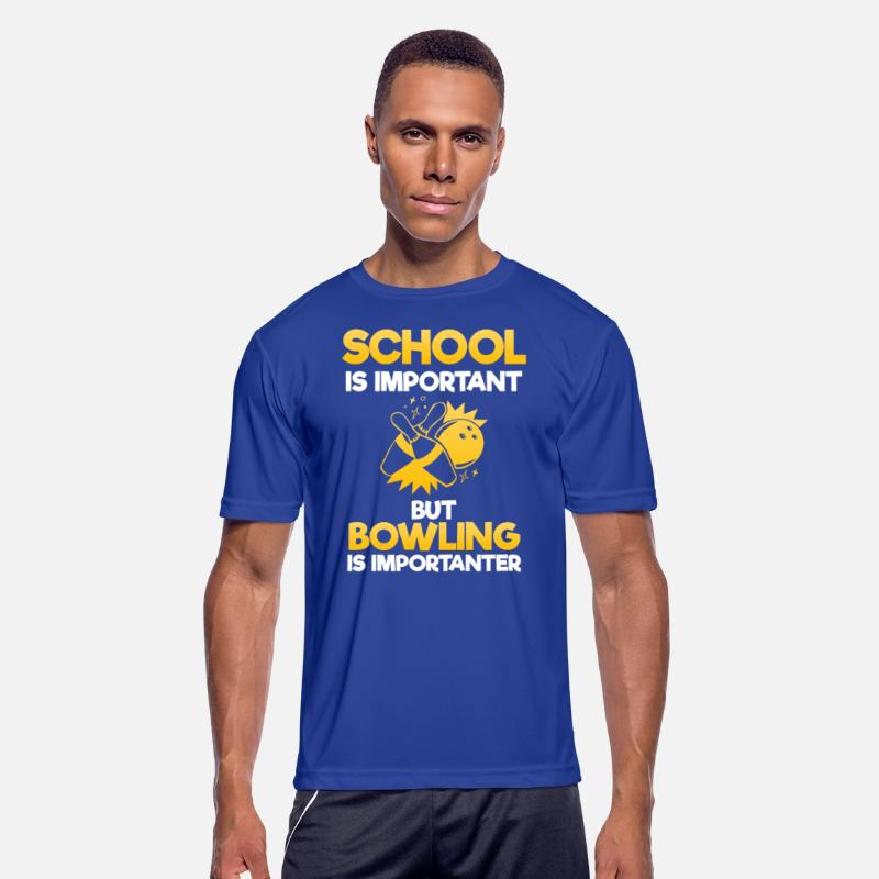 School Is Important But Bowling Is Importanter