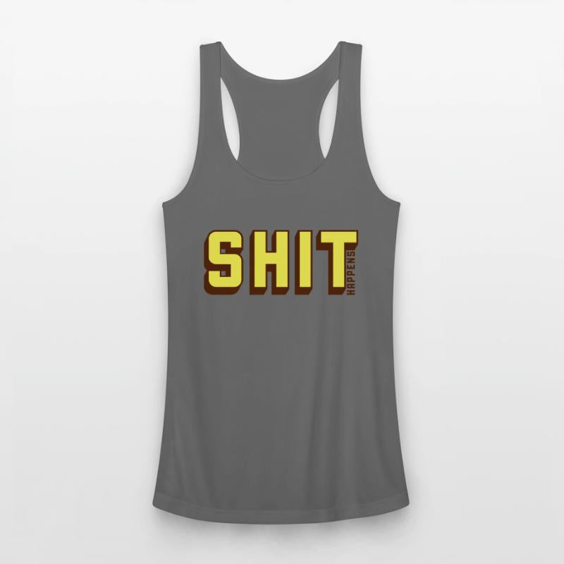 Shit happens humor motto