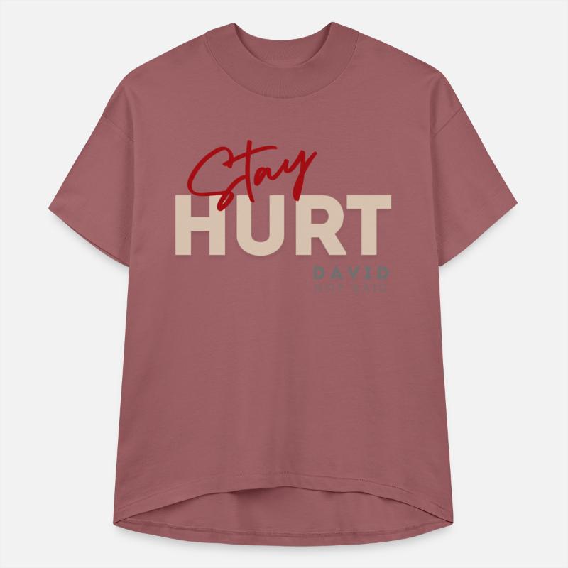 Stay hurt, funny quote, funny design