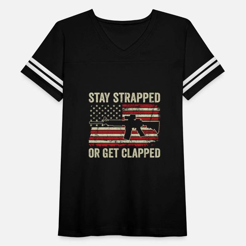 Stay Strapped Or Get Clapped - Ar15 Usa Flag Pro
