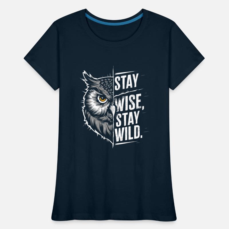 stay wise ,stay wild with half owl face