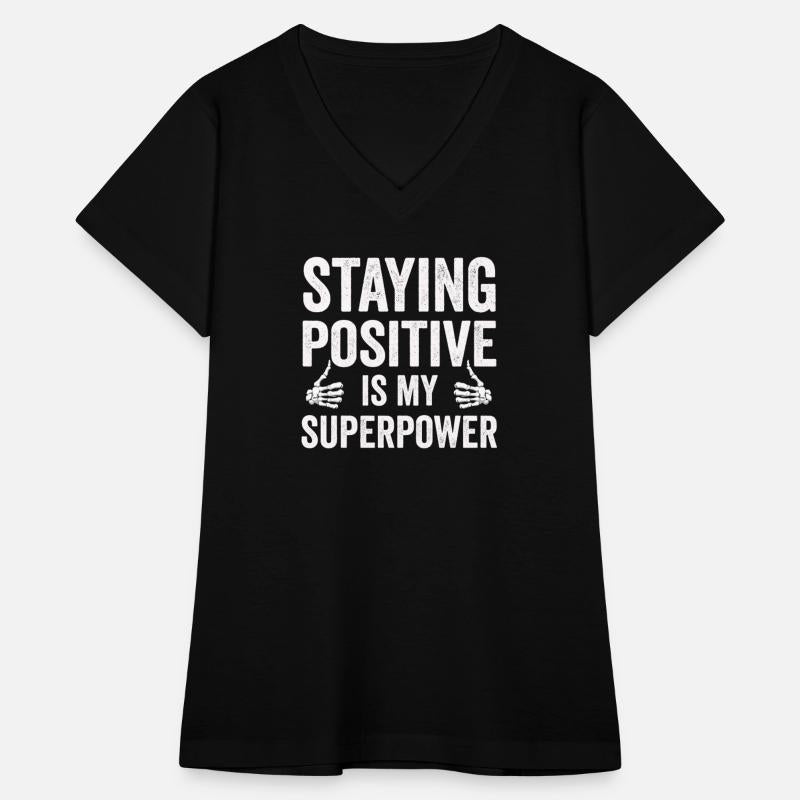 Staying Positive Is My Superpower