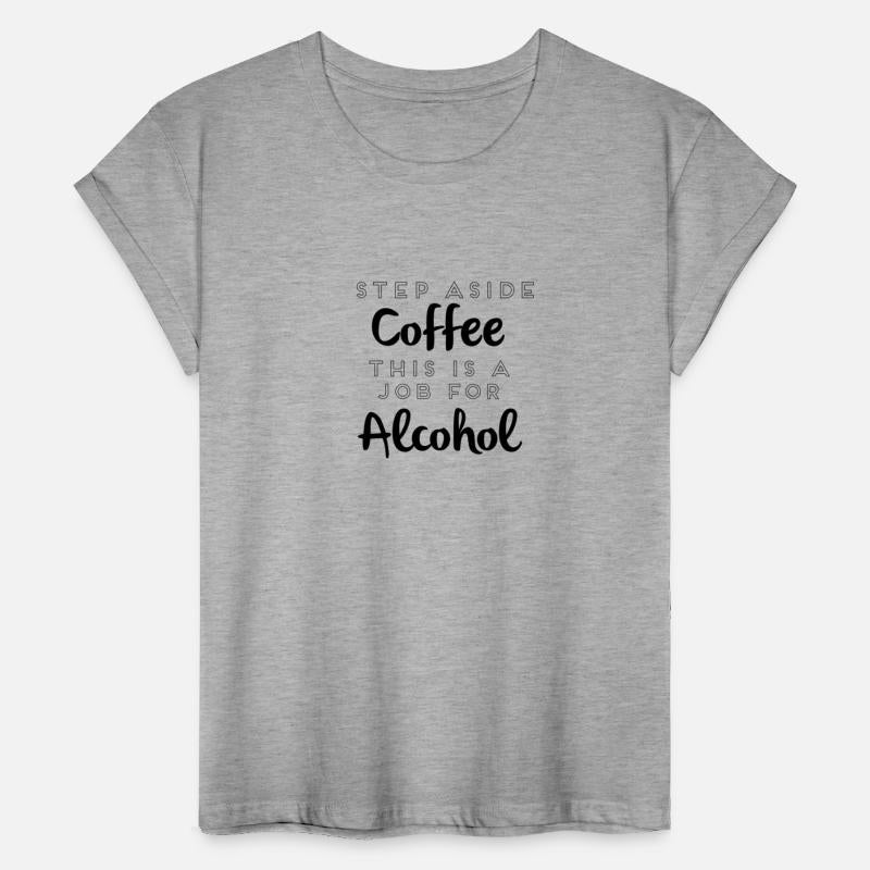 Step Aside Coffee This Is A Job For Alcohol