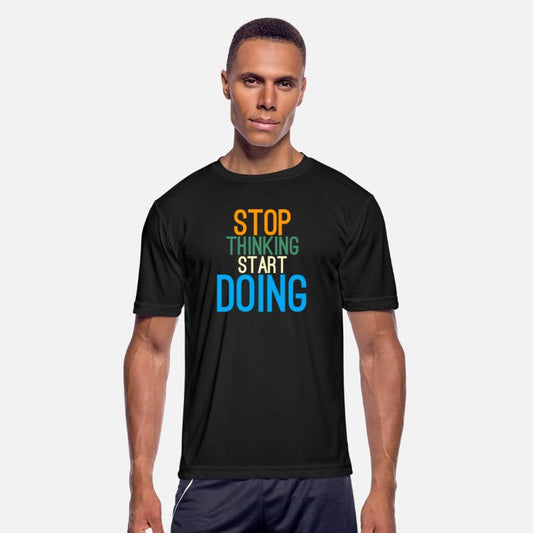 Stop Thinking Start Doing
