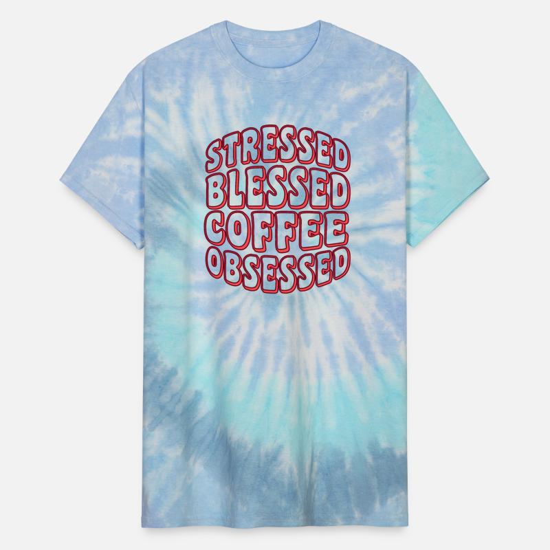 Stressed Blessed Coffee Obsessed