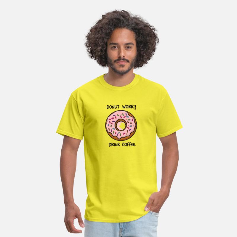 Sweet Encouragement: Donut Worry, Drink Coffee Tee