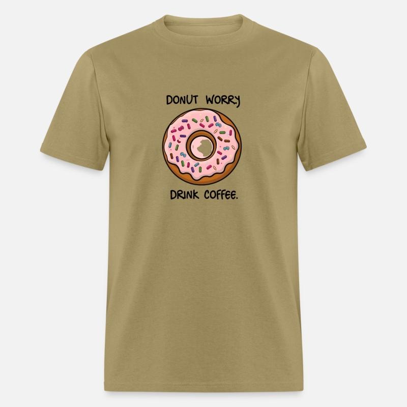 Sweet Encouragement: Donut Worry, Drink Coffee Tee