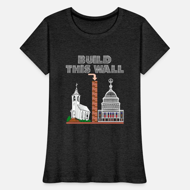 T-Shirt Build a Wall church and state tee gift