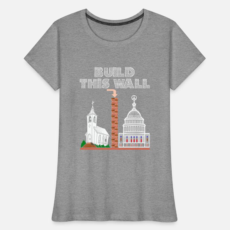 T-Shirt Build a Wall church and state tee gift