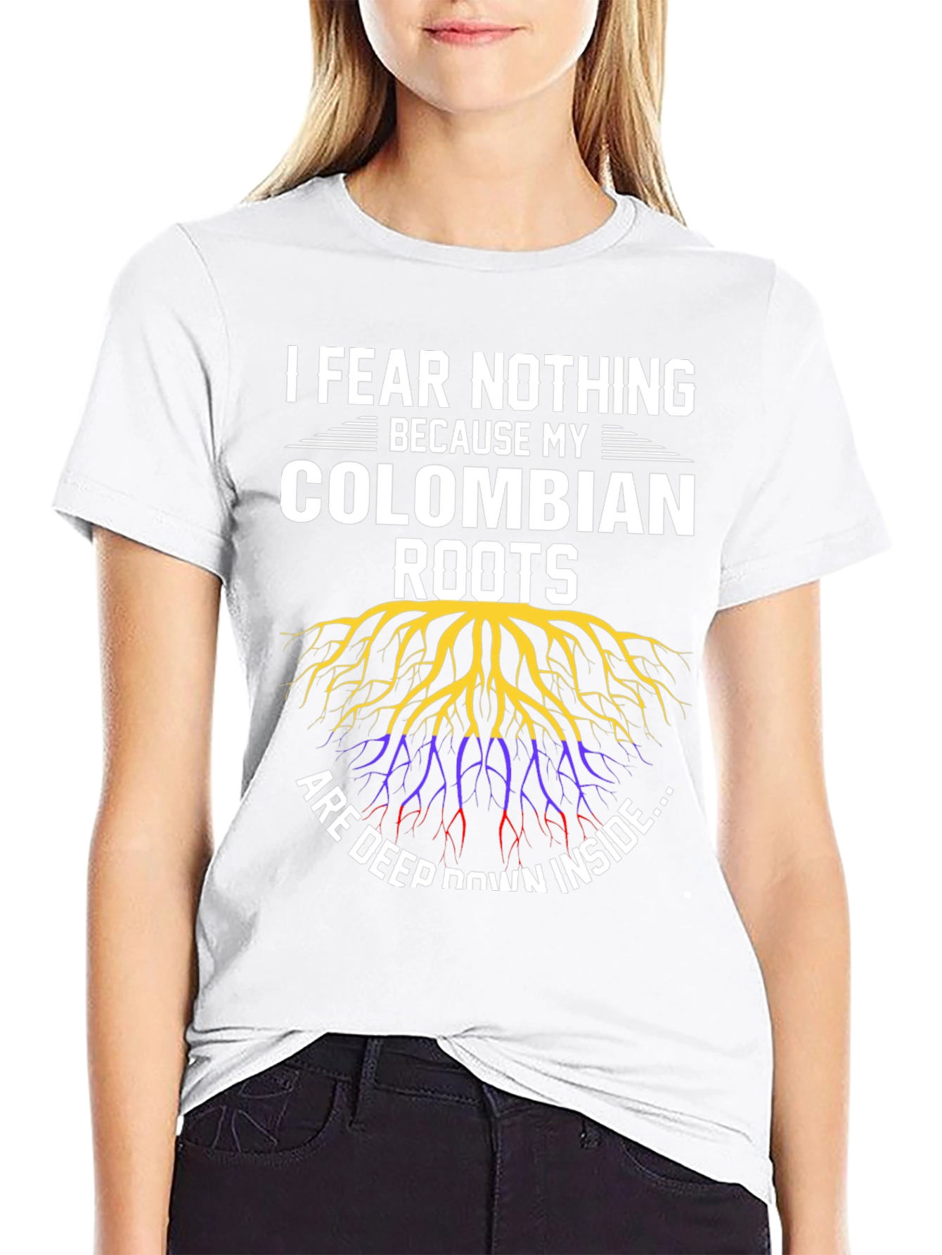 Colombian Roots T-Shirt - I Fear Nothing
