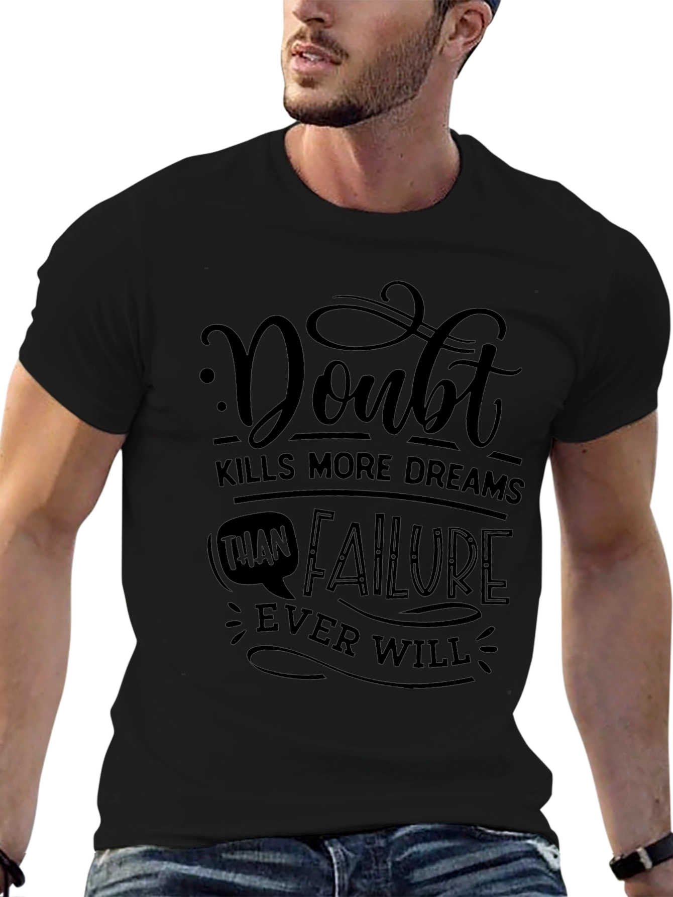 Doubt Kills Dreams Graphic T-Shirt - Motivational Tee