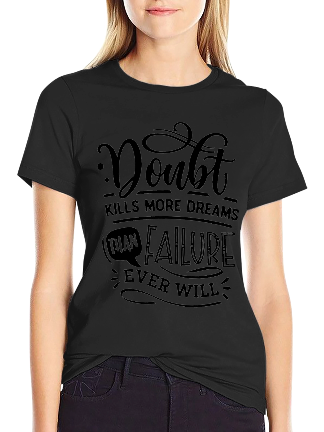 Doubt Kills Dreams Graphic T-Shirt - Motivational Tee