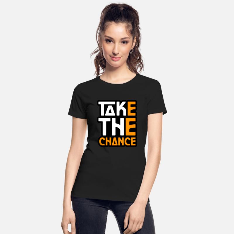 TAKE THE CHANCE TSHIRT SHIRT