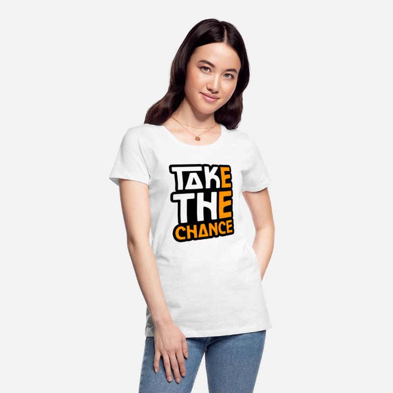 TAKE THE CHANCE TSHIRT SHIRT