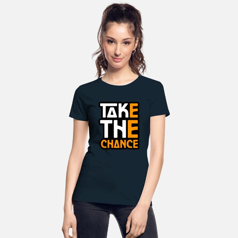 TAKE THE CHANCE TSHIRT SHIRT