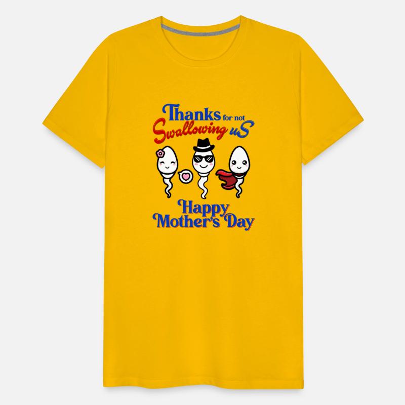 Than For Not Swallowing Us Happy Mother'S Day