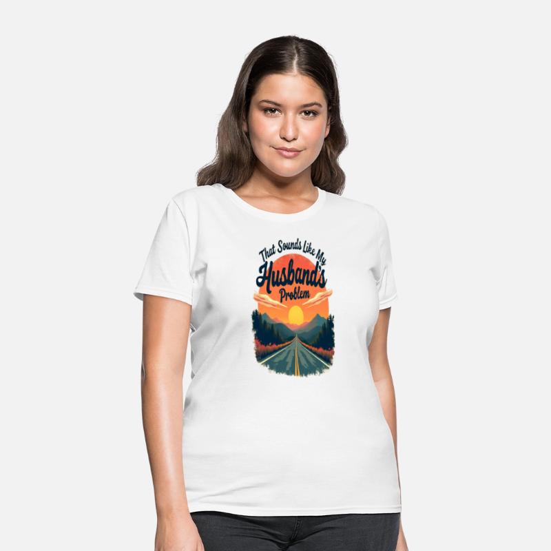 That Sounds Like My Husbands Problem Funny Wife