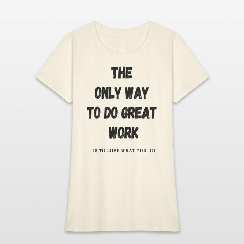 the only way to do great work is to love what do