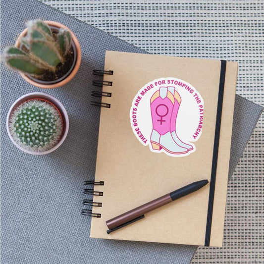 These Boots Are Made For Stomping The Patriarchy