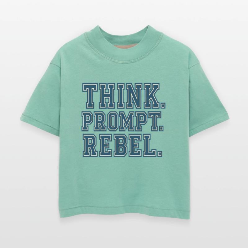 Think Prompt Rebel T-Shirt – Bold Typography for V
