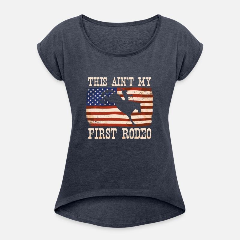 This Ain't My First Rodeo Women Rodeo Cowboy