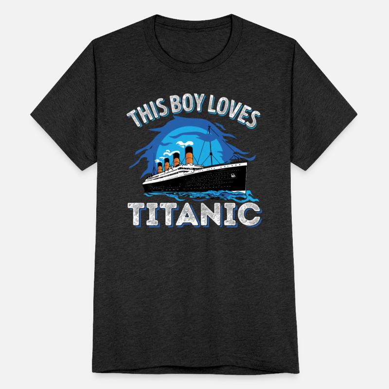 This Boy Loves RMS Titanic Just a Boy who loves