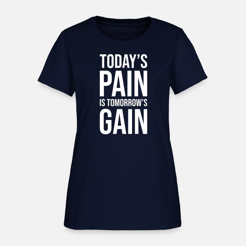 Today's pain is tomorrow's gain
