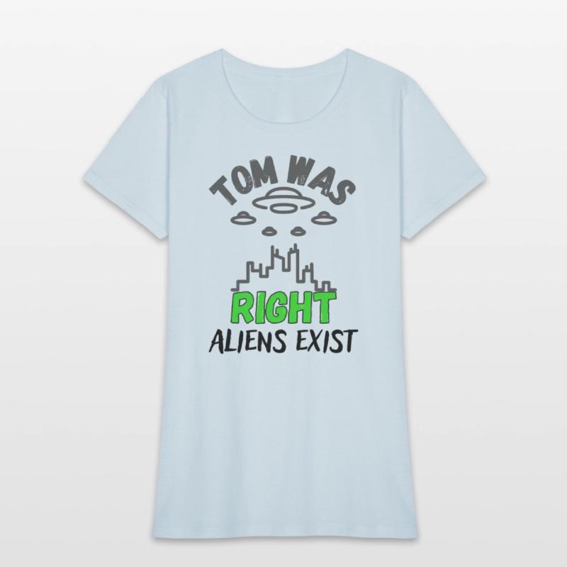 Tom Was Right Aliens Exist