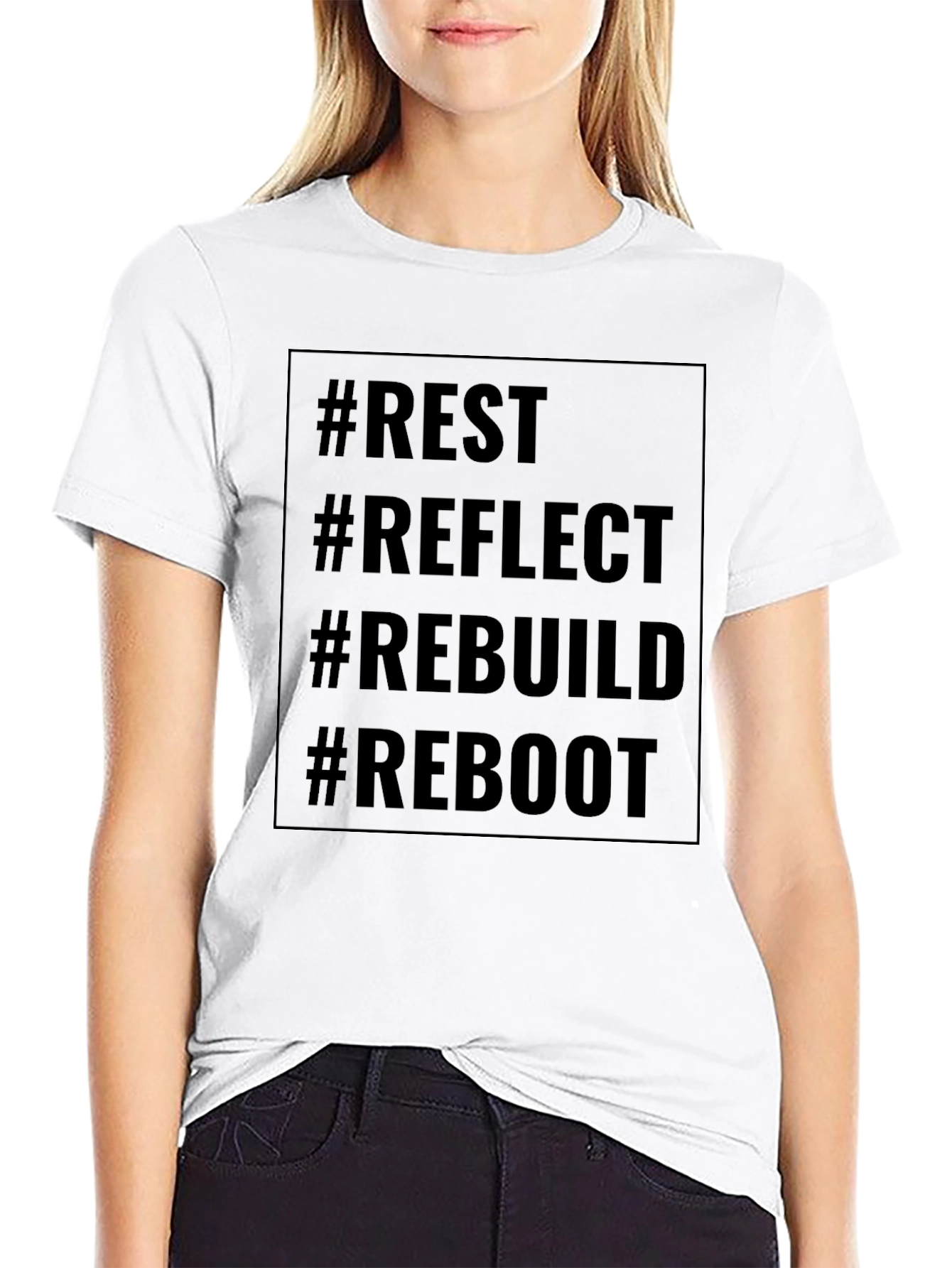 Motivational Black T-Shirt: Rest Reflect Rebuild Reboot