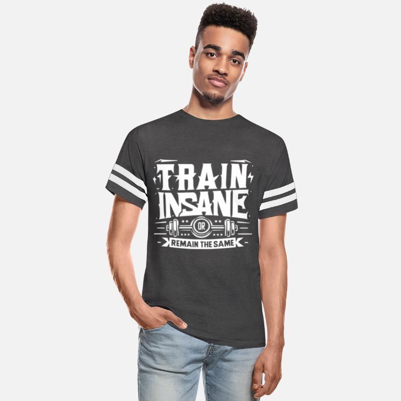 Train Insane Or Remain The Same
