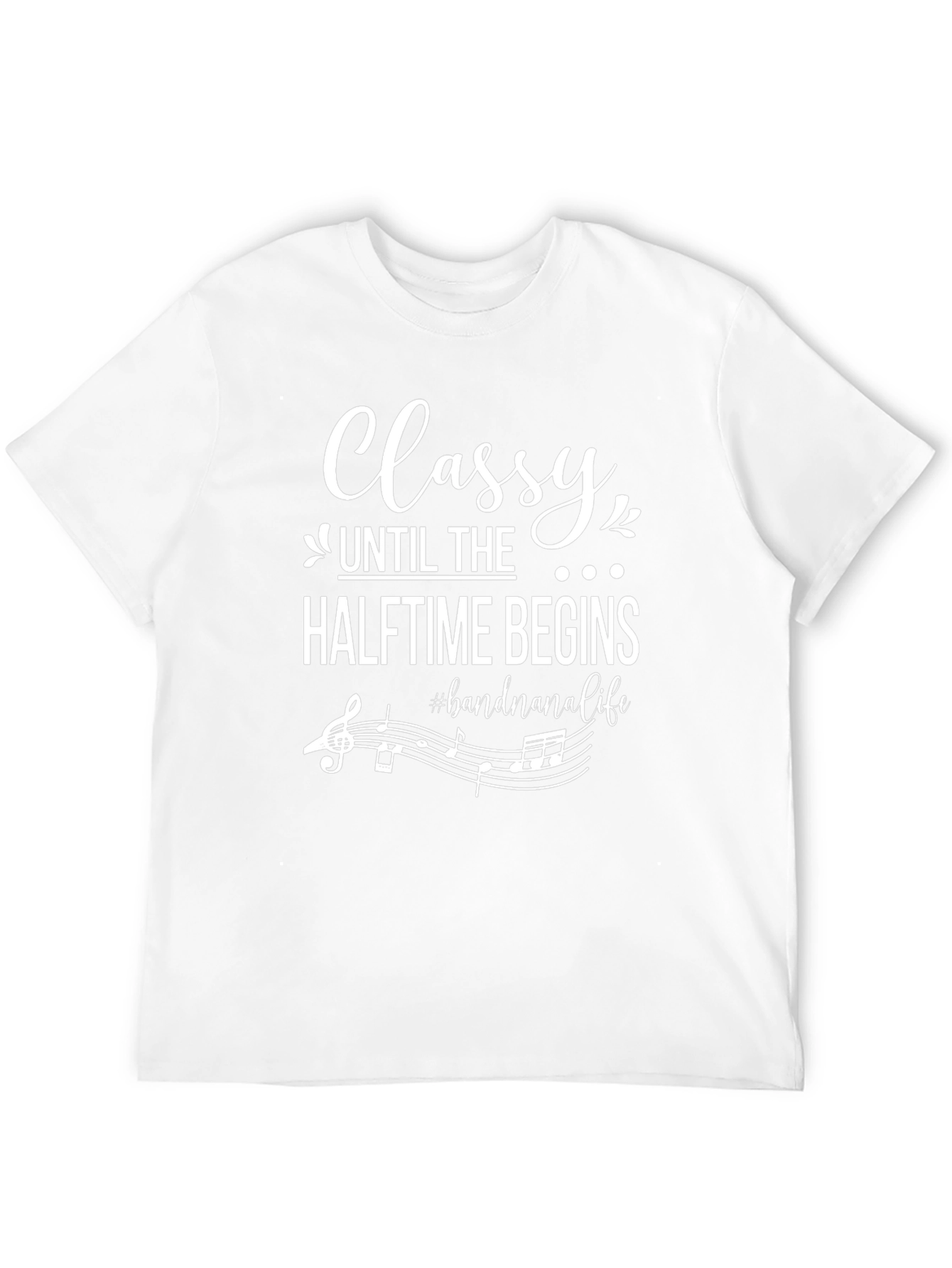 Classy Halftime Begins Band T-Shirt