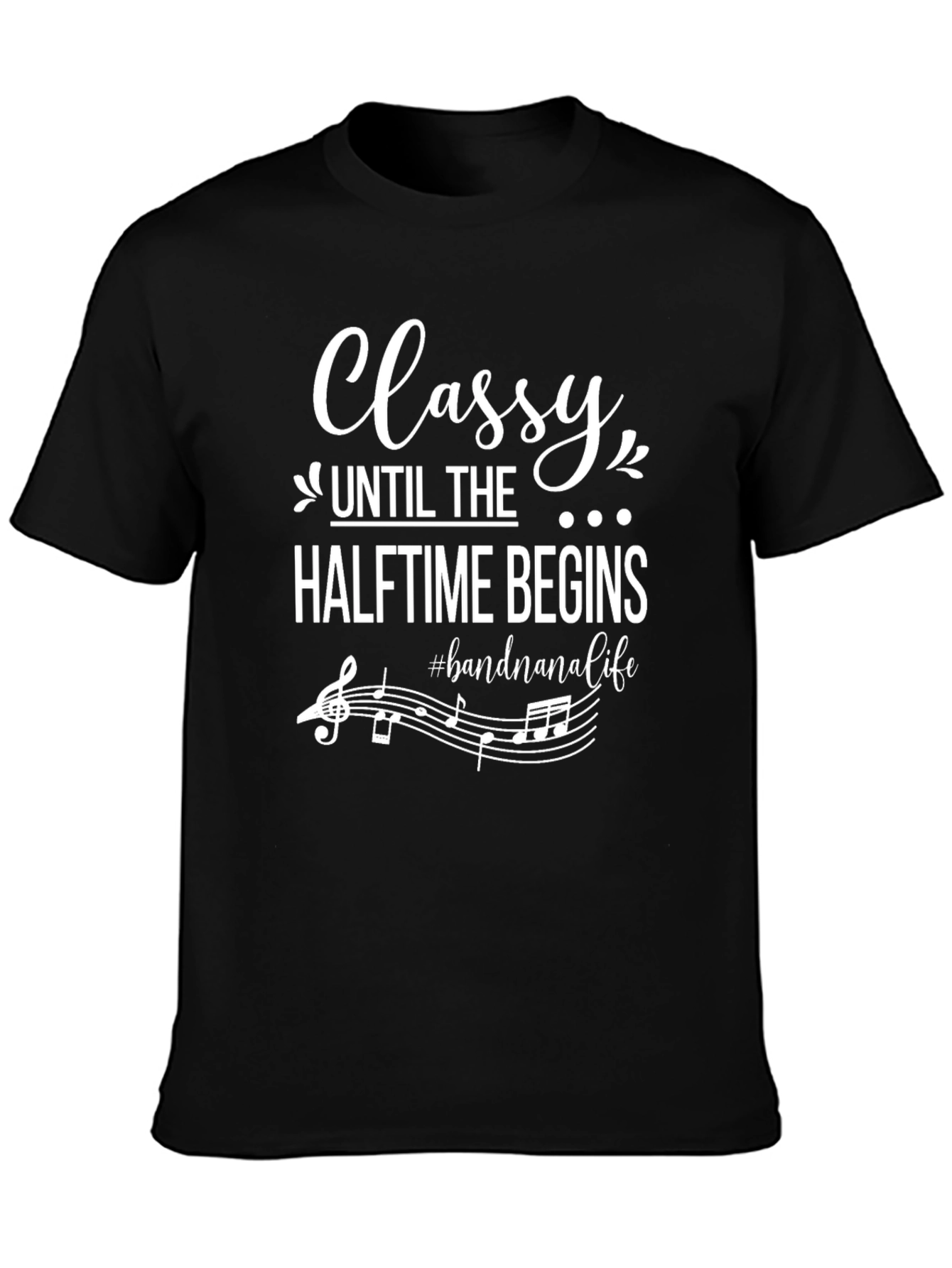 Classy Halftime Begins Band T-Shirt
