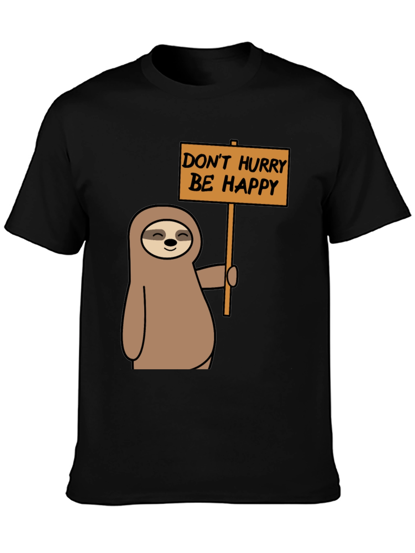 Dont Hurry Be Happy Sloth Graphic T-Shirt