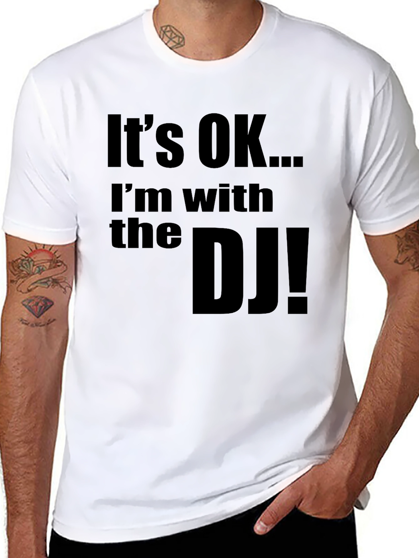 Its OK... Im with the DJ! Novelty T-Shirt