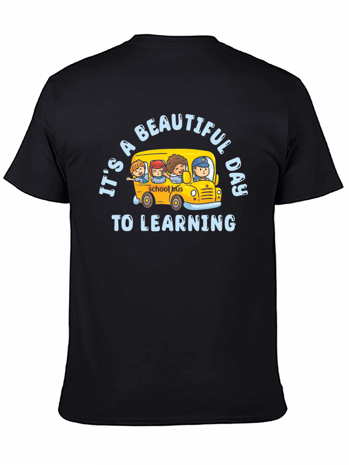 Its a Beautiful Day for Learning T-Shirt