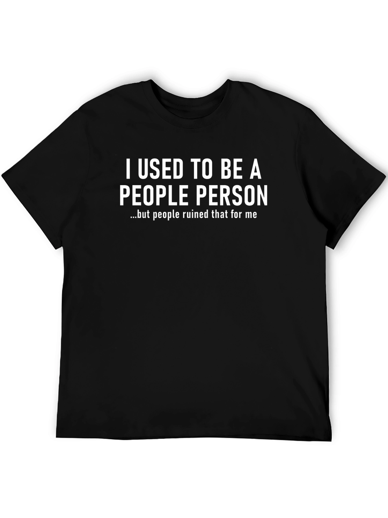 I Used to Be a People Person Graphic T-Shirt